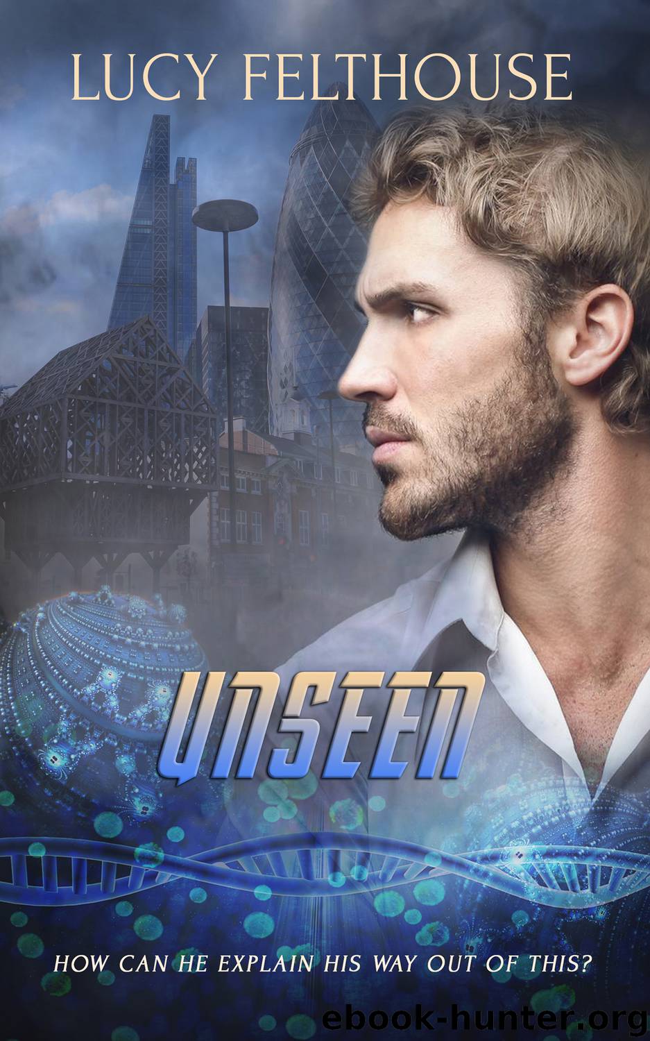 Unseen by Lucy Felthouse