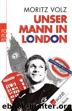 Unser Mann in London by Volz Moritz