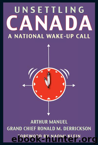 Unsettling Canada by Arthur Manuel
