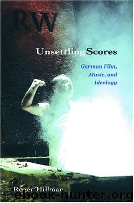 Unsettling Scores by Roger Hillman