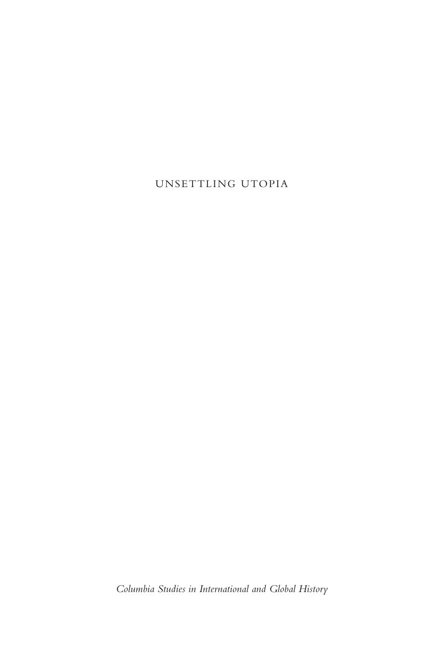 Unsettling Utopia: The Making and Unmaking of French India by Jessica Namakkal