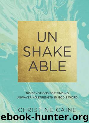Unshakeable by Christine Caine