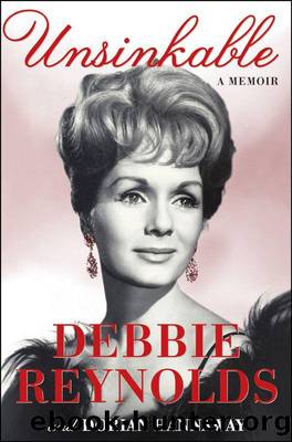Unsinkable: A Memoir by Reynolds Debbie & Hannaway Dorian