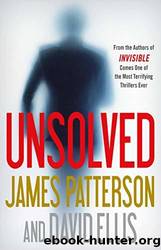 Unsolved by Patterson James & Ellis David