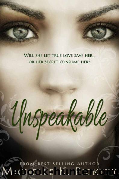 Unspeakable (Freedom Series Book 1) by Michelle Pickett