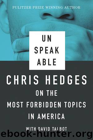 Unspeakable by Chris Hedges