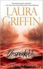 Unspeakable by Laura Griffin