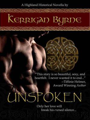Unspoken by Byrne Kerrigan