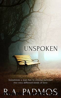 Unspoken by R.A. Padmos