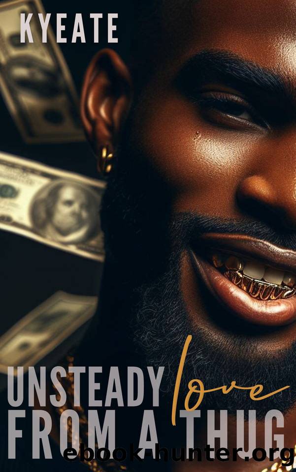 Unsteady Love From a Thug by Kyeate