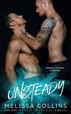 Unsteady by Melissa Collins