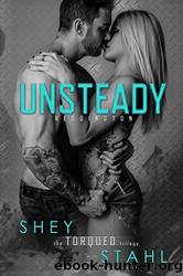 Unsteady by Stahl Shey