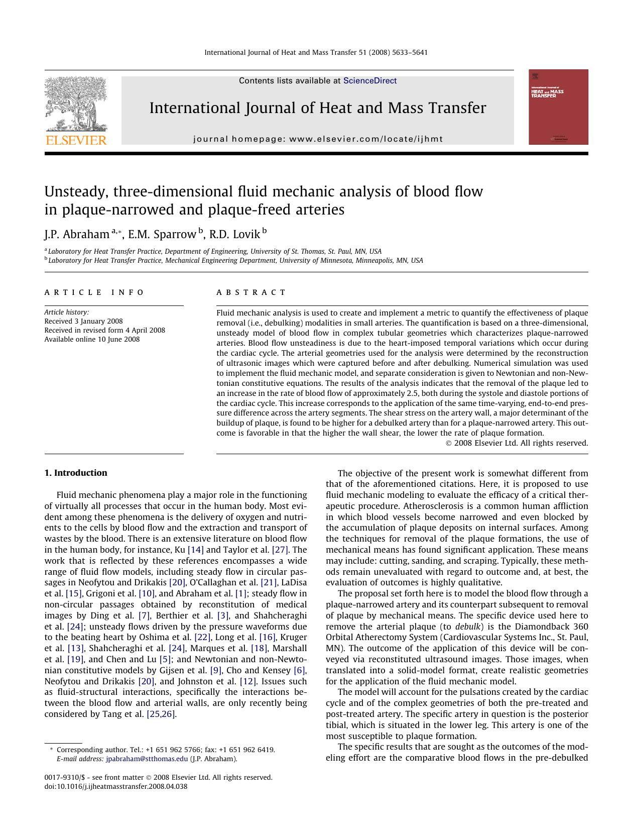 Unsteady, three-dimensional fluid mechanic analysis of blood flow in plaque-narrowed and plaque-freed arteries by J.P. Abraham; E.M. Sparrow; R.D. Lovik