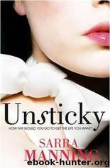 Unsticky by Manning Sarah