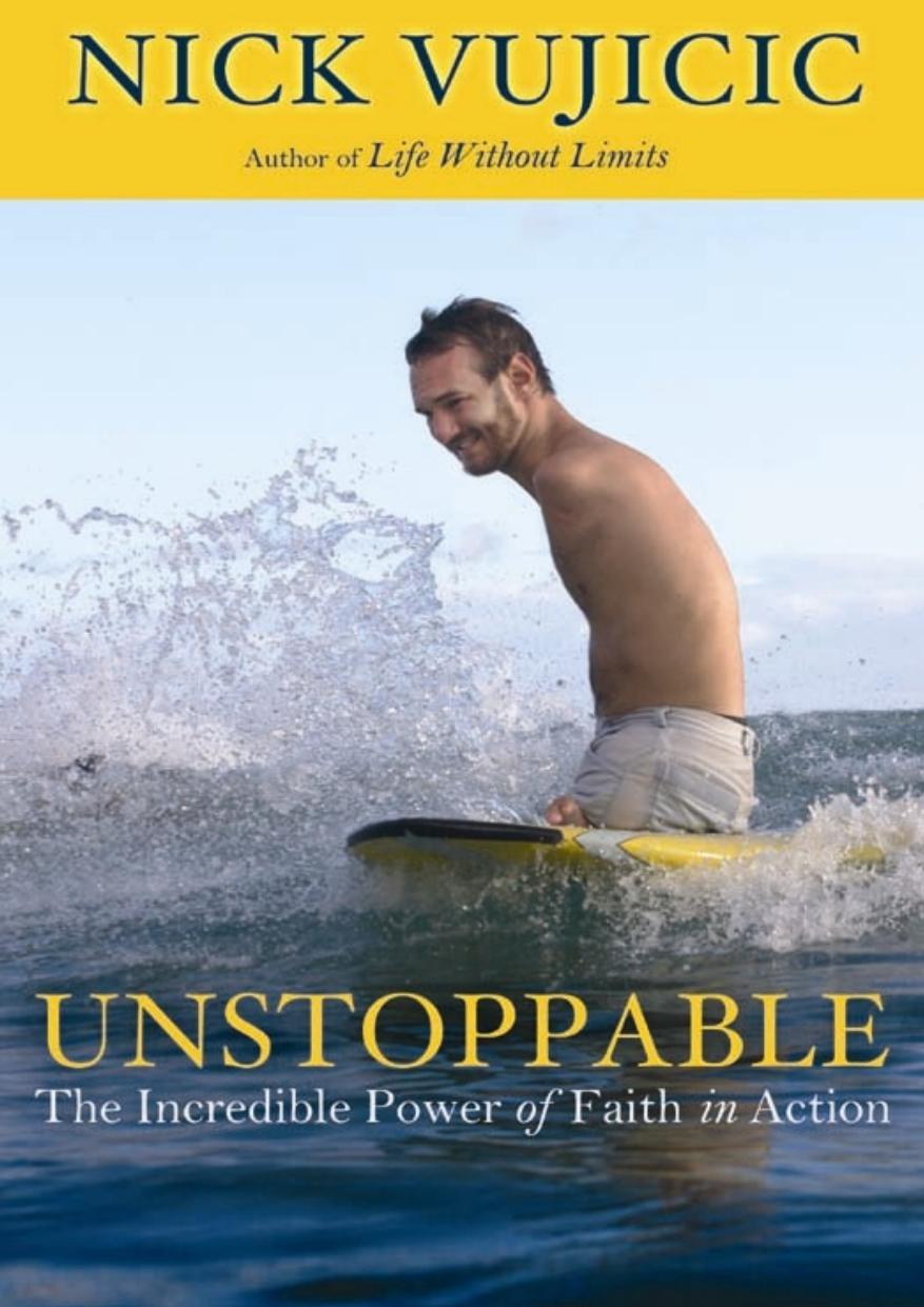 Unstoppable by Nick Vujicic