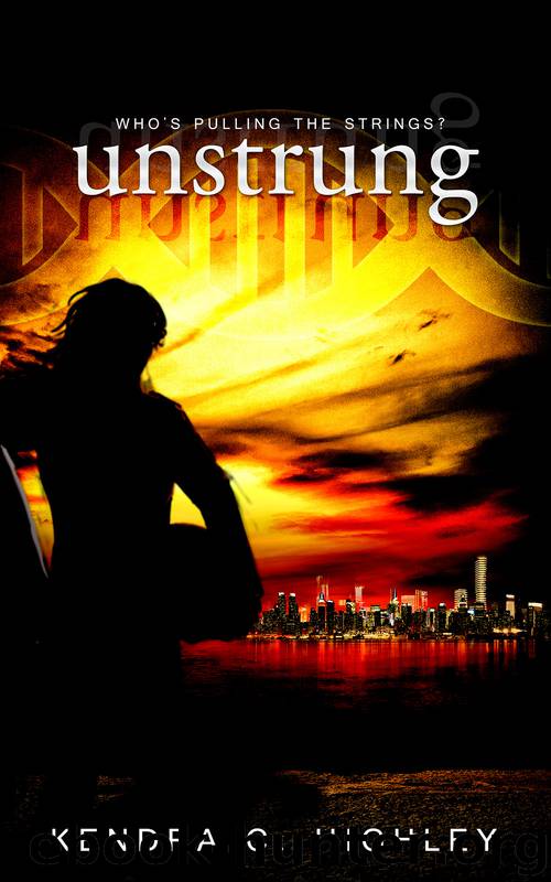 Unstrung by Kendra C. Highley