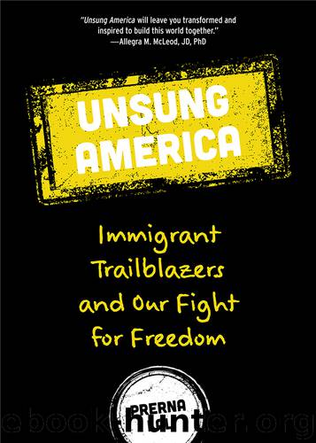Unsung America by Prerna Lal