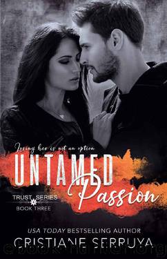 Untamed Passion: Shades of Trust (TRUST Series Book 3) by Cristiane Serruya