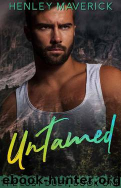 Untamed: A Mountain Man Romance (Lust Duet Book 1) by Henley Maverick