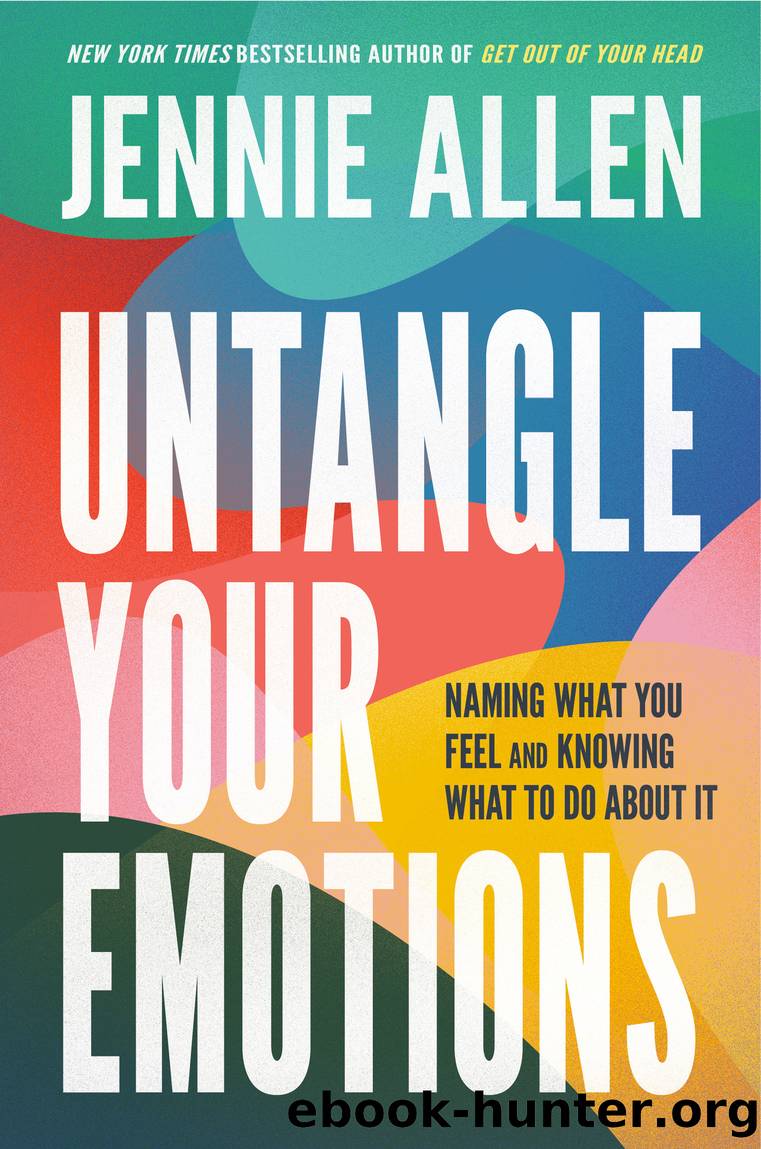 Untangle Your Emotions by Jennie Allen