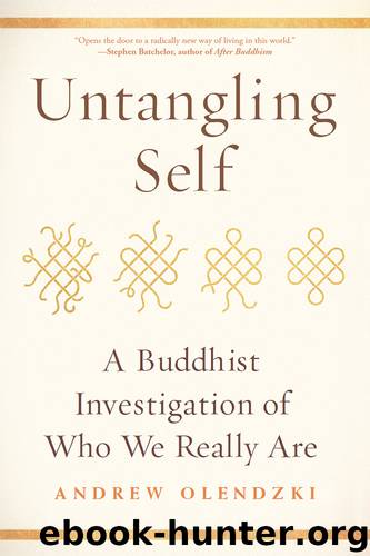 Untangling Self by Andrew Olendzki