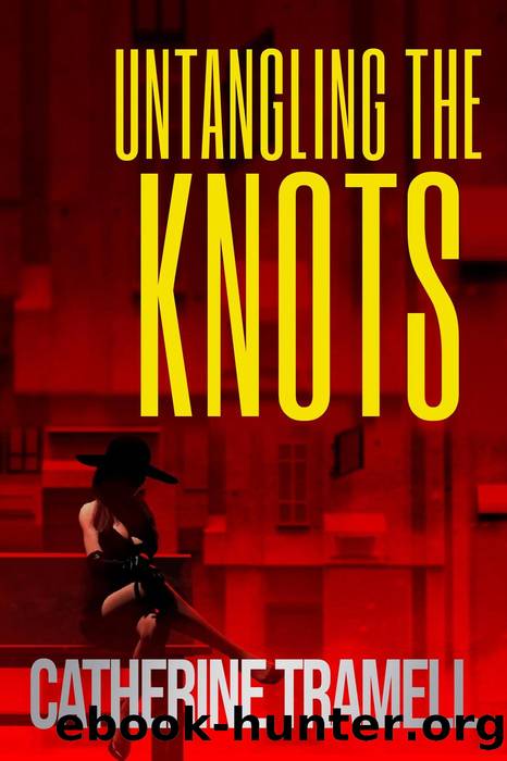 Untangling the Knots by Catherine Tramell