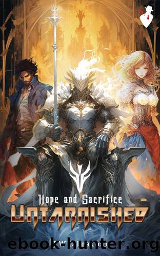 Untarnished: Hope and Sacrifice by Jack Braxton & Jack Braxton