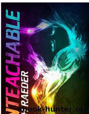 Unteachable (Leah Raeder) by Leah Raeder