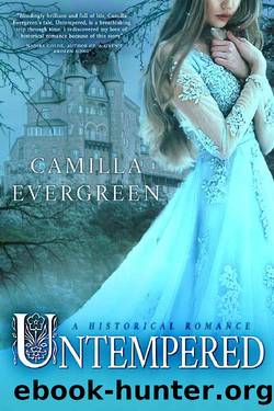 Untempered by Camilla Evergreen