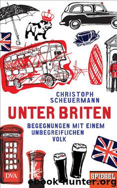 Unter Briten by Scheuermann Christoph