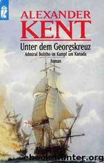 Unter dem Georgskreuz by Alexander Kent