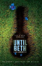 Until Beth by Amowitz Lisa