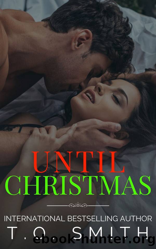 Until Christmas by T.O. Smith