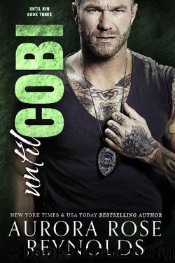 Until Cobi (Until Him #3) by Aurora Rose Reynolds