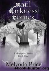 Until Darkness Comes by Melynda Price