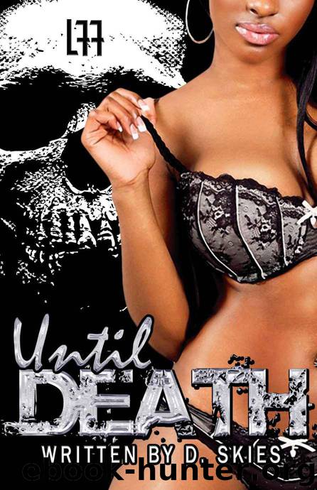 Until Death (La Femme Fatale Publishing) by D. Skies