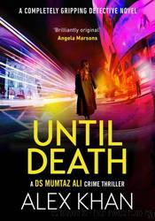 Until Death by Alex Khan