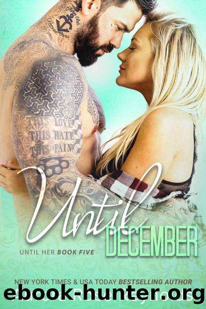 Until December_Until Her Until Him by Aurora Rose Reynolds