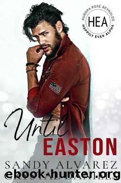 Until Easton by Sandy Alvarez & Crystal Daniels & Boom Factory Publishing