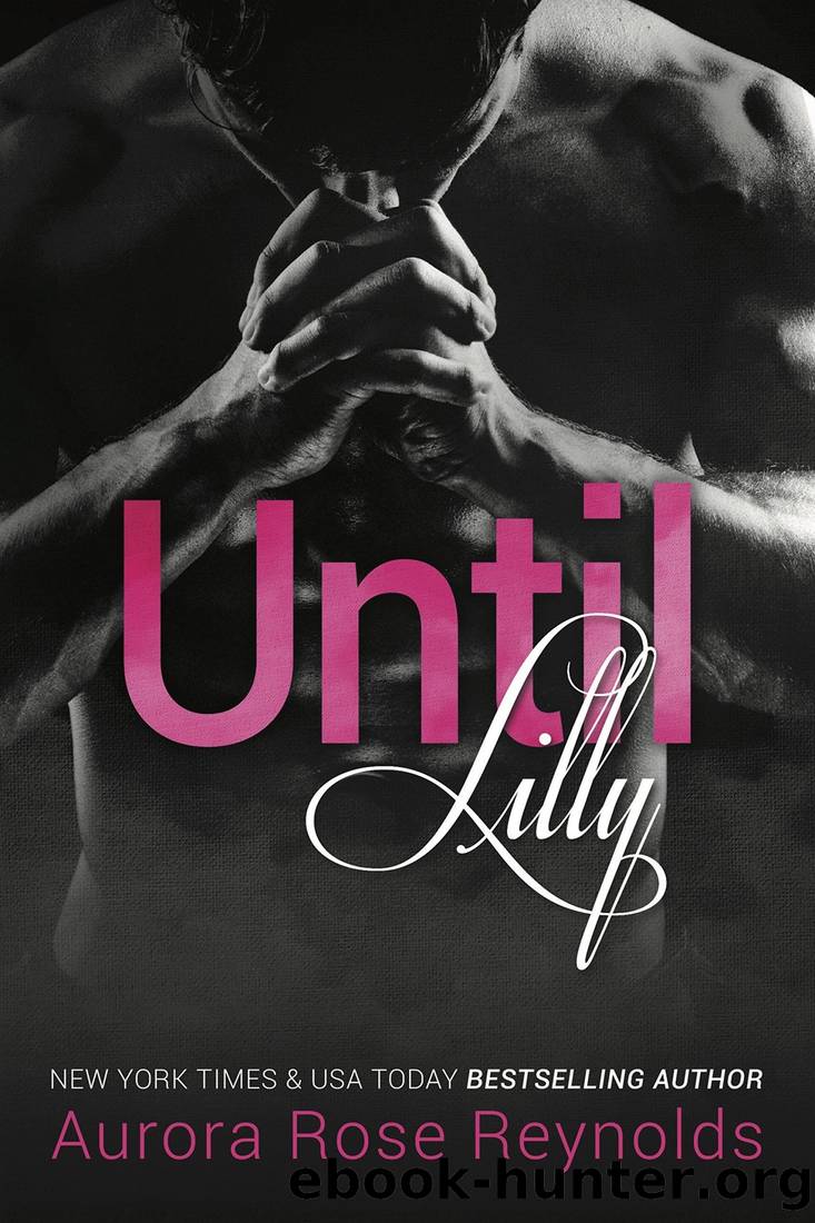 Until Lilly by Aurora Rose Reynolds