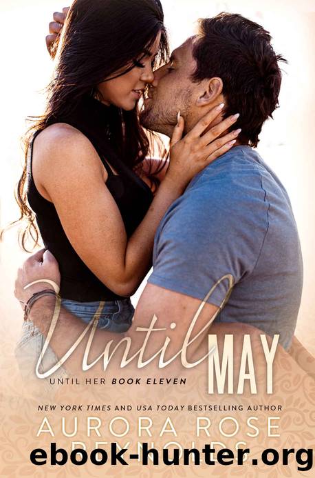 Until May by Reynolds Aurora Rose & Reynolds Aurora Rose