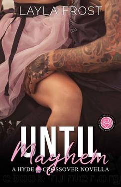 Until Mayhem_Happily Ever Alpha World by Layla Frost