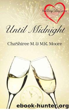 Until Midnight: HeartStrings Dating Agency by ChaShiree M. & M.K. Moore