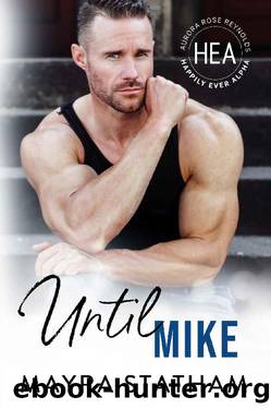 Until Mike by Mayra Statham & Boom Factory Publishing