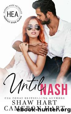 Until Nash by Shaw Hart & Cameron Hart