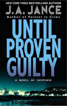 Until Proven Guilty by J. A. Jance