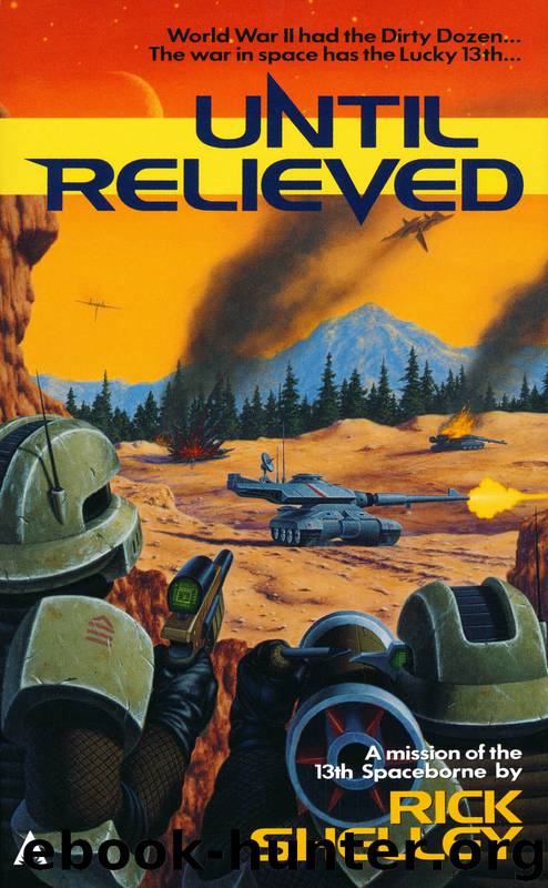 Until Relieved by Rick Shelley