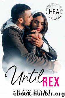 Until Rex by Shaw Hart