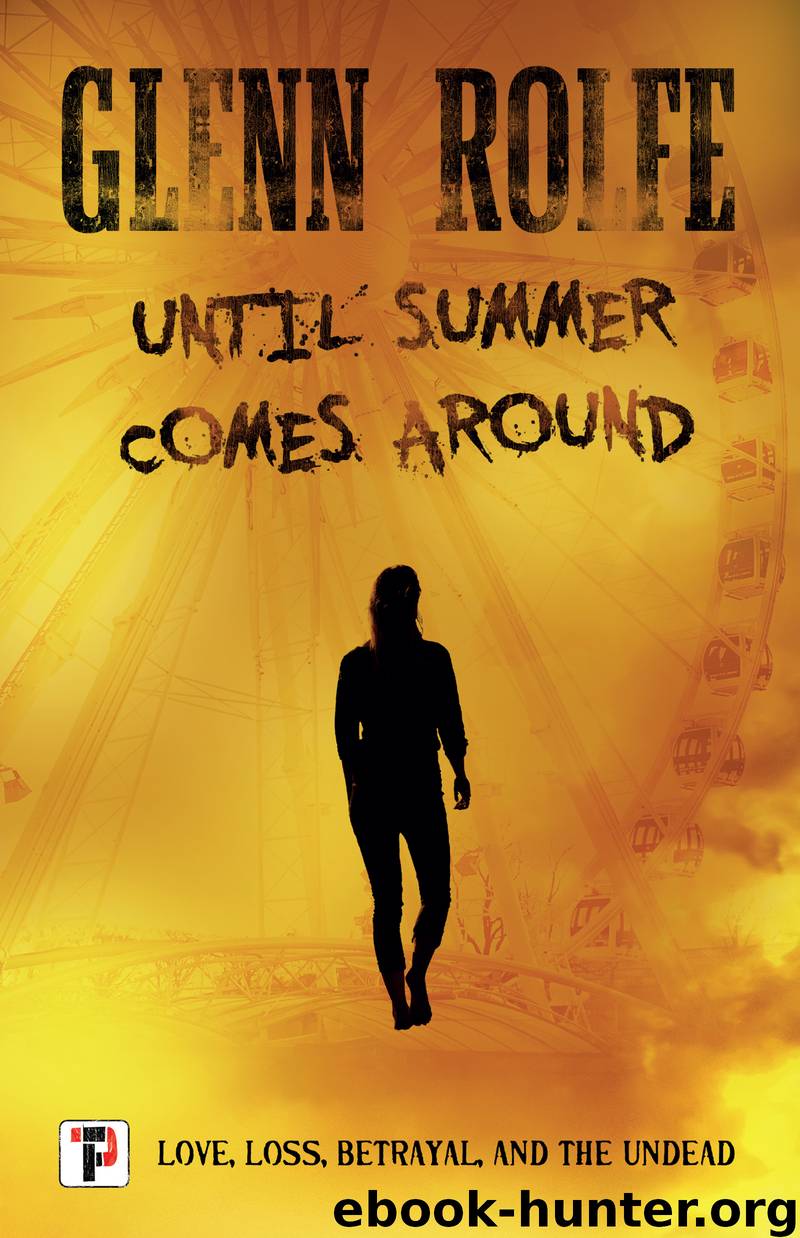 Until Summer Comes Around by Glenn Rolfe