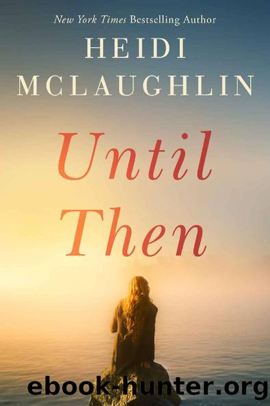 Until Then (Cape Harbor) by Heidi McLaughlin
